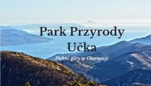 Park Przyrody Ucka